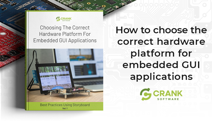 How to choose the correct hardware platform for embedded GUI applications